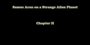 Samus Aran on a strange Alien Planet Saga Full Video 3D Porn