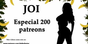 JOI Especial 200 patreons, 200 corridas. Spanish audio.