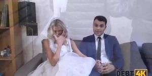 DEBT4k. Debt collector tracks down sexy bride and they have affair