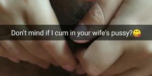 You don't mind if I cum inside your wife's fertile pussy?