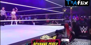 Roxanne Perez Butt Scene  in Wwe Nxt Battleground