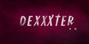 Dexxxter intro with Dexter audio!