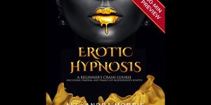 Erotic BDSM Hypnosis - 30 Min Audibook Preview (The Sexual Session)