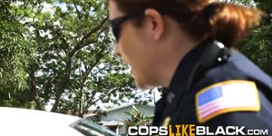 Blonde cop gets hard fucked by black dude with huge cock and she really likes it