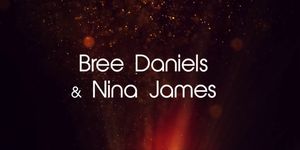 Hot Babes Bree Daniels & Nina James Dildo Drill In Ecstasy!