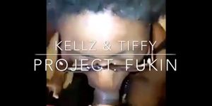 Kellz & Tiffy: Project Fukin