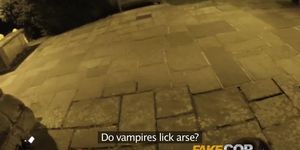 Fake Cop The Graveyard shift Anal sex with a romanian vampire