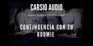 Contingencia con tu roomie - AUDIO Erótico para Mujer [Voz Masculina] [ASMR] [Covid] [Pandemia]