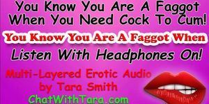You Know You R A Faggot When. Erotic Audio Bi Encouragement by Tara Smith