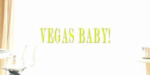 Vegas Baby - video 1