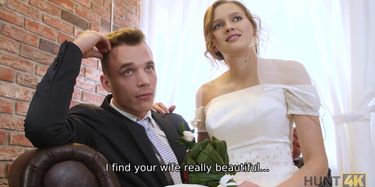 HUNT4K. Rich man pays well to screw hot young babe on her wedding ...