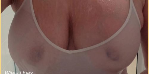 Wifey has perfect wet tits braless