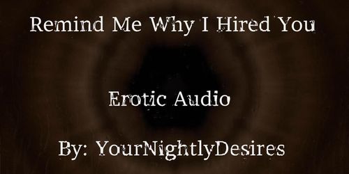 Interview Part 2 Why Did I Hire You? [Spanking] [Kissing] [Office Sex] (Erotic Audio for Women)
