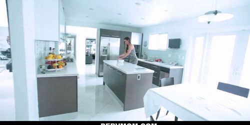 PervMom - Homemaker Stepmom Fucked in Kitchen