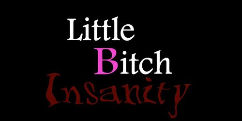 Little Bitch Insanity - Sucy