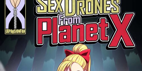 Sex Drone from the Planet X - Transformation Hentai by Bokuman