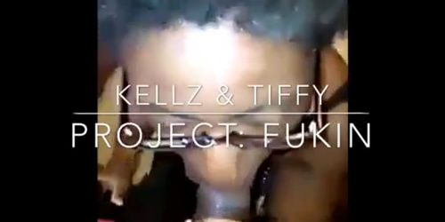 Kellz & Tiffy: Project Fukin