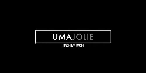 Uma Jolie x Jesh -