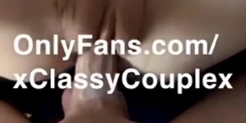 Classy Couple OnlyFans Leak! (Creampie & Anal Creampie)