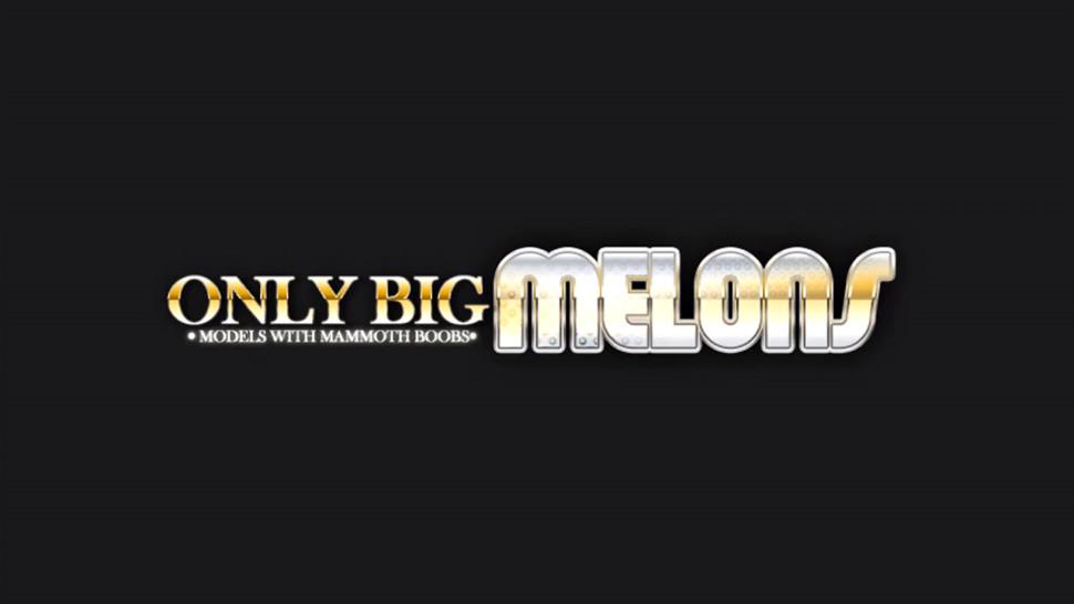 ONLY BIG MELONS - Teri Sweets Big Tits And Round Ass Show