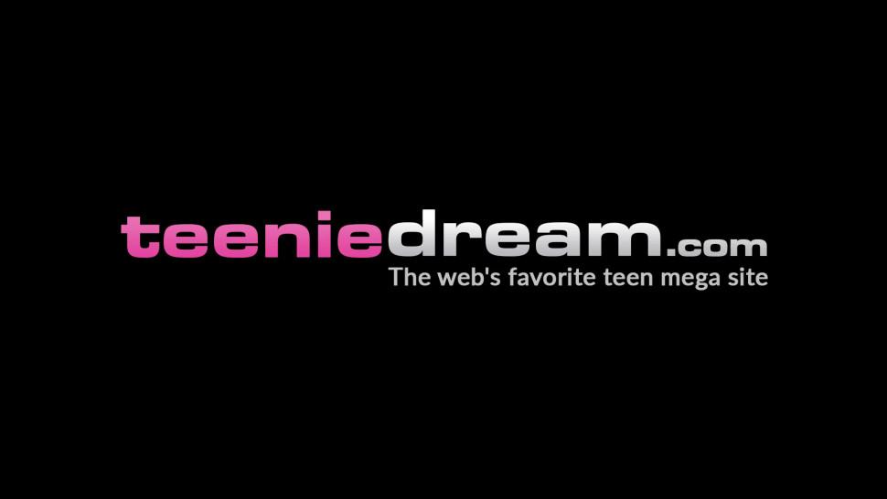 TEENIE DREAM - Phat ass teen sits on stiff dick and bounces passionately