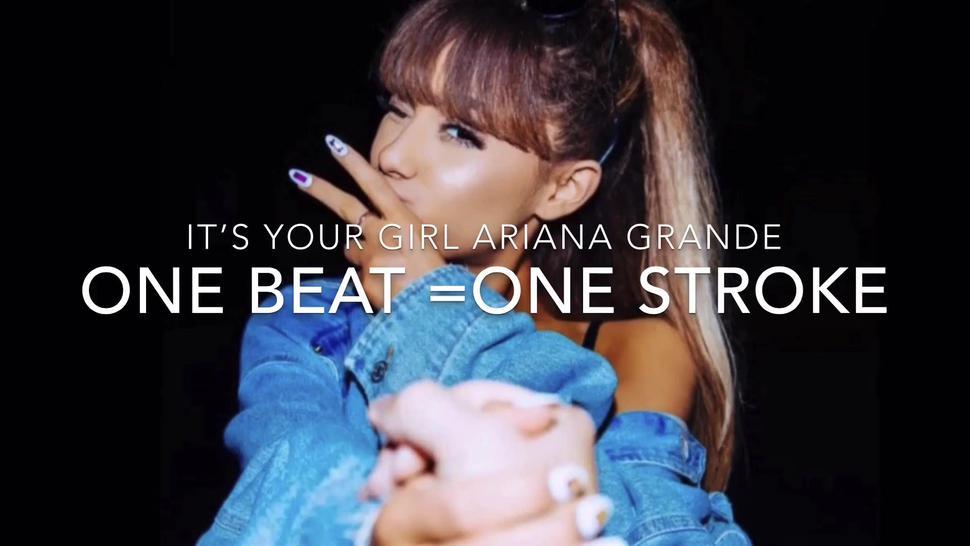 Hottest Ariana Grande Jerk off Challenge (metronome +JOI)