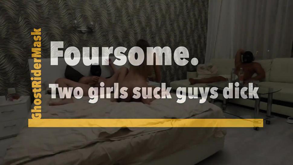 Foursome. Two girls suck guy‘s dick. Second guy watching. Short version
