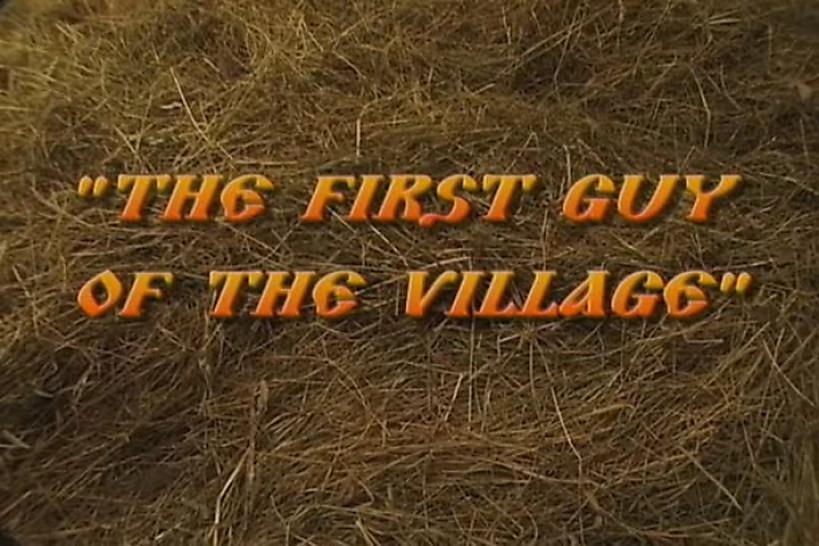 The First guy of the Village