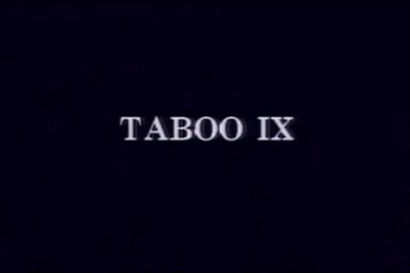Taboo 9, 90s when the revolution of porn finally evolved