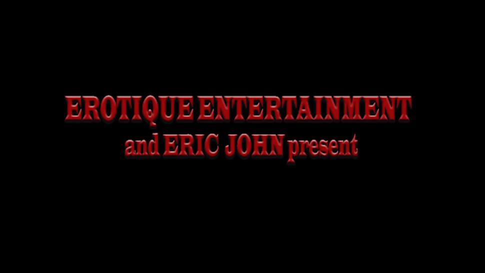 Erotique Entertainment - VERONICA RODRIGUEZ & ERIC JOHN High Heels, Stockings, And Squirt ErotiqueTV
