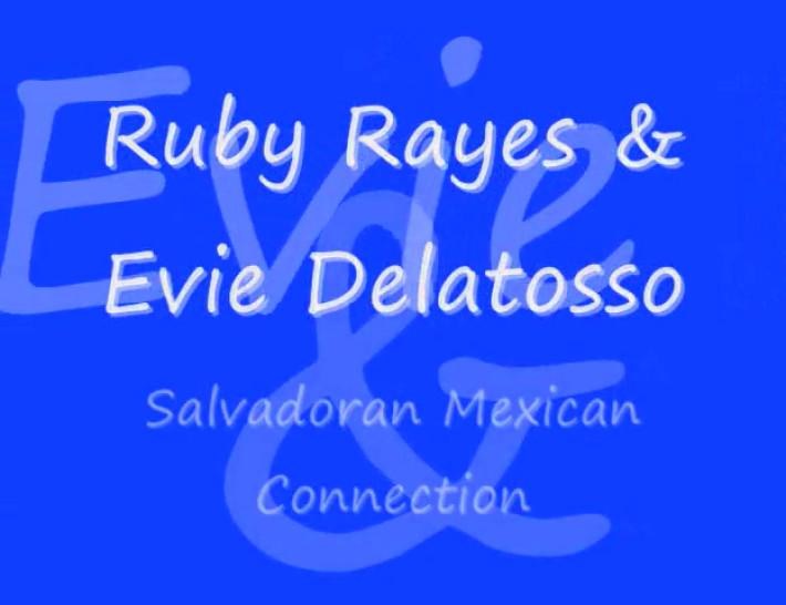 Foot Fetish Combo: Ruby & Evie, The Salvadoran/Mexican Connection