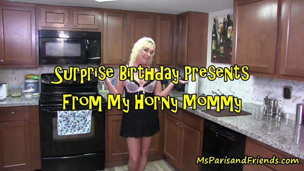 Surprise Birthday Presents from My Horny StepMommy