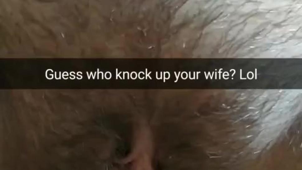 You still don't know that your wife get pregnant from my creampies [Cuckold, Snapchat]