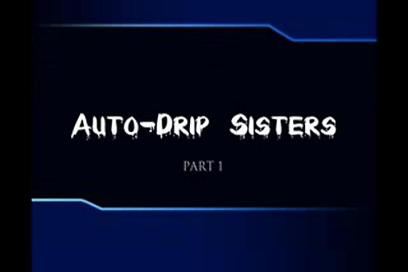 Auto Drip Part 1