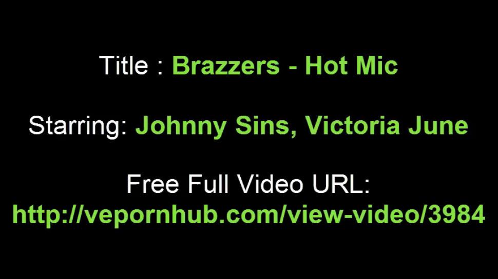 Brazzers - Hot Mic Victoria June Johnny Sins