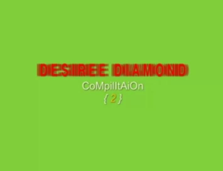 Desiree Diamond Compilation 2wo