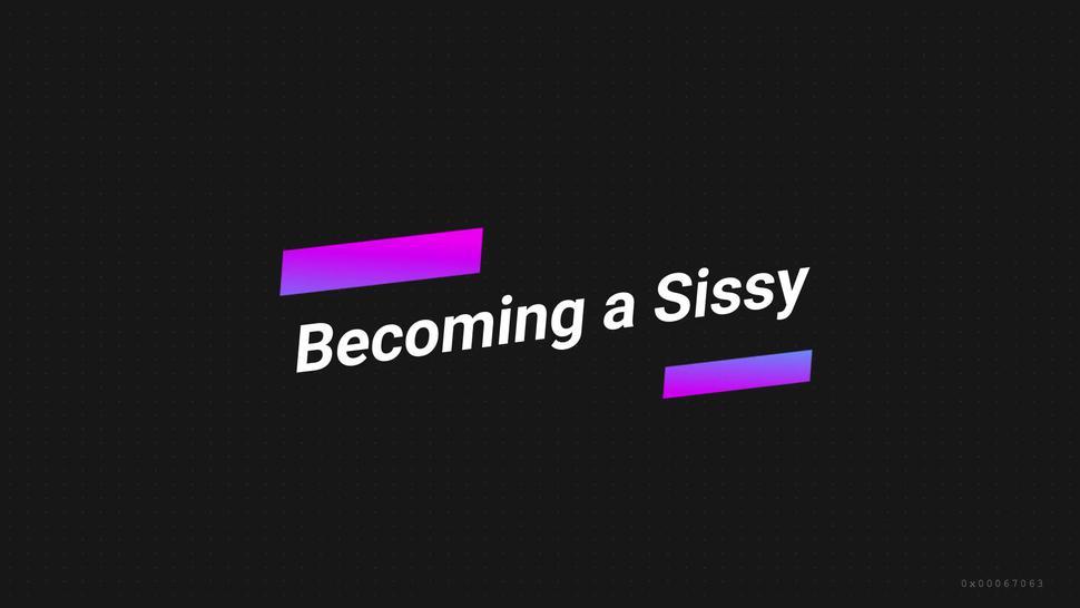 Sissy Caption Story: Becoming a Sissy