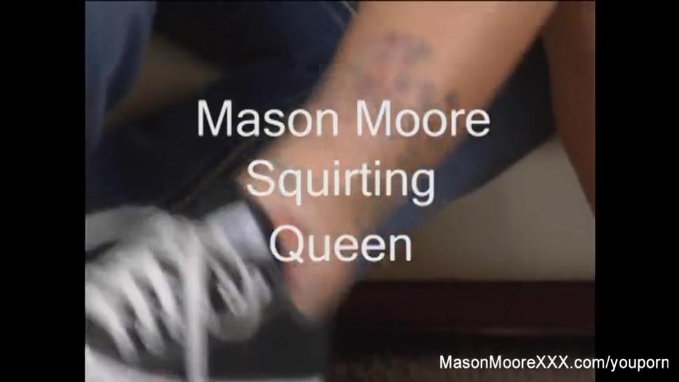 Mason Moore Squirt Fest!