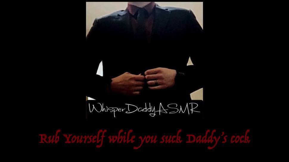 Asmr Rub Yourself While You Suck Daddy'S Dick (Request - Male Voice Audio Only)
