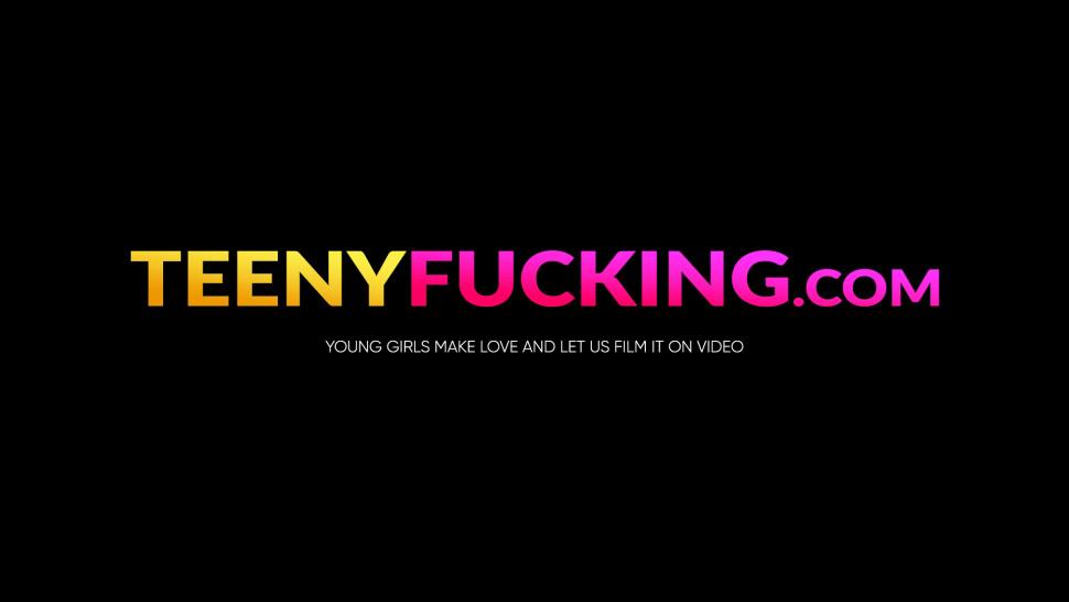 TEENY FUCKING - Spicy Teeny Creampied During Hardcore Pussy Pounding