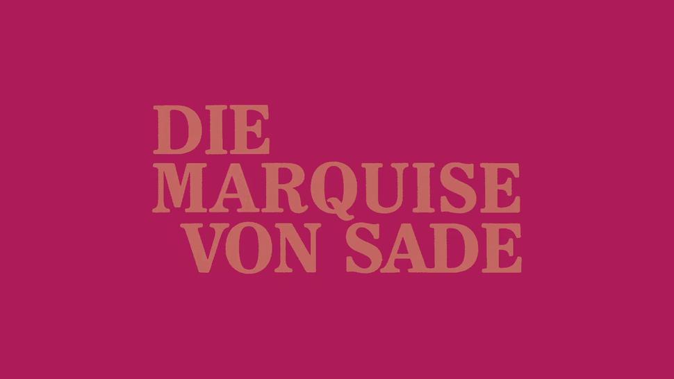 Die Marquise von Sade