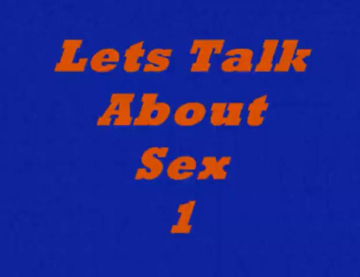 Vintage Lets Talk Sex 1 N15 - Video Sex Archive