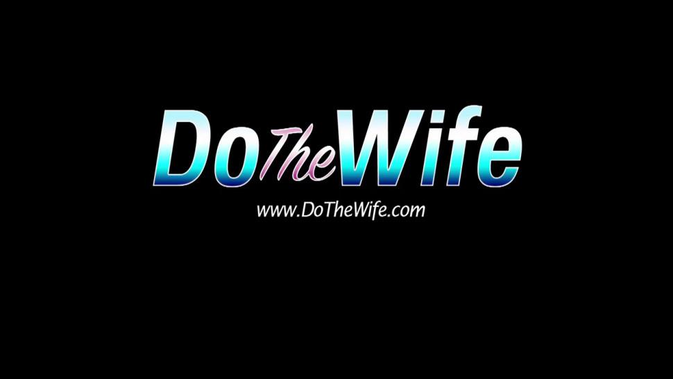 DO THE WIFE - Super hot wife AJ Estrada gets fucked for husband