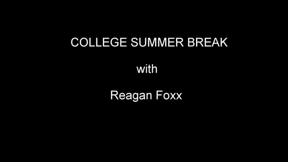 Reagan Foxx College Summer Break