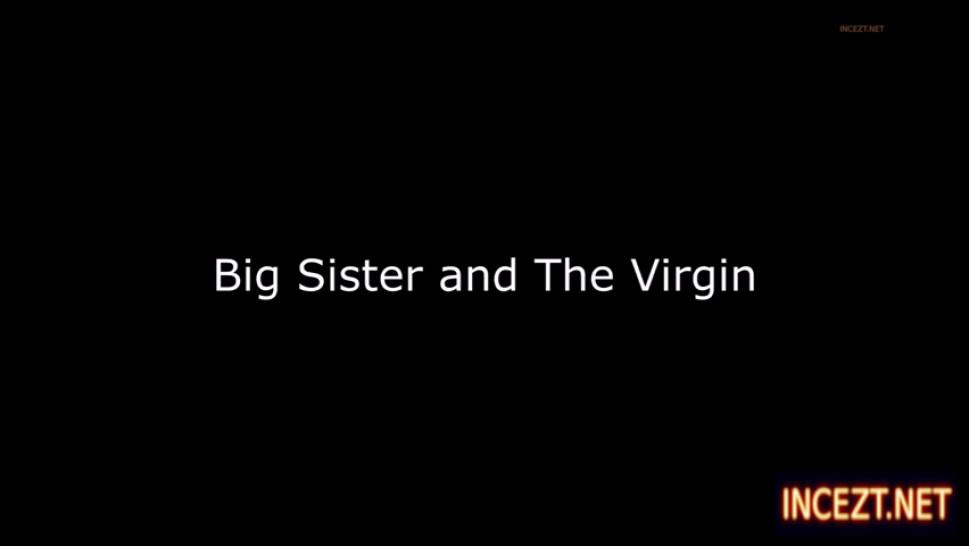 big sister and the virgin