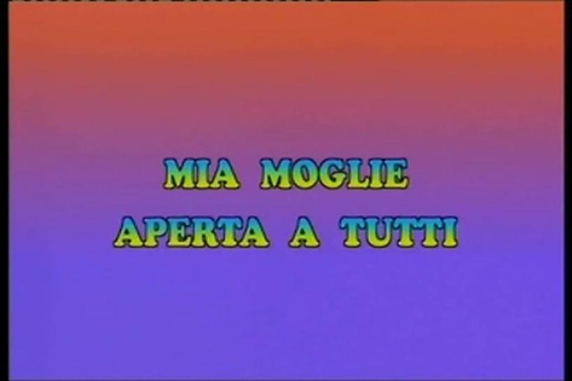 Mia Moglie Aperta a Tutti (1990) FULL VINTAGE MOVIE