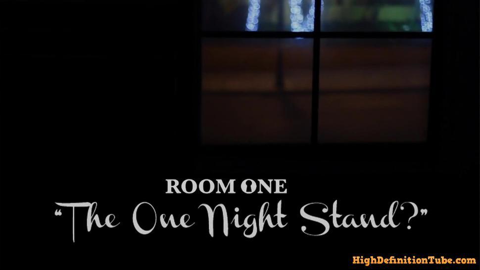 Room One: The One Night Stand?