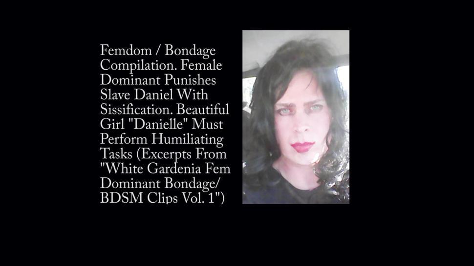 Compilation- White Gardenia Femdom Sissification and Bondage/ Sissy-slave Forced to Lick Woman's Armpits and Ass Crossdress Subm