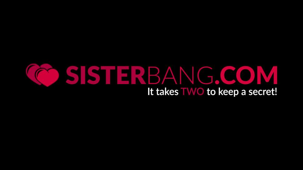 SISTER BANG - Yummy step sister teases creepy bro before riding and facial