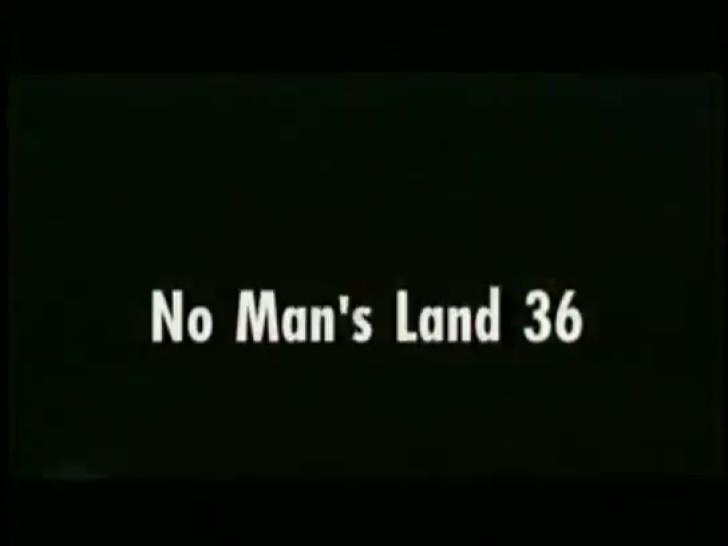 No Mans Land 36